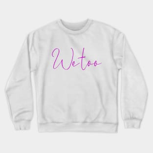 WE TOO 37 Crewneck Sweatshirt